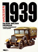 Pojazdy Wojska Polskiego - Wrzesie 1939