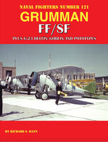 Grumman FF/SF Plus G-23 Delfin/Goblin and Prototypes by Richard S. Dann