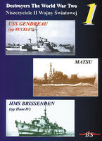 Niszczyciele eskortowe USS GENDREAU/ MATSU/ HMS Brissenden