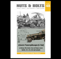 Nuts & Bolts Vol. 48 - Schwerer Panzersphwagen (6-Rad) On Bussing-NAG, Daimler-Benz And Magirus Chassis Sd.Kfz. 231, 232, 263 And Variants