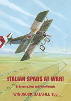 Italian Spads at War by G.Alegi and P.Varriale (Windsock Datafiles 155) - Image 1