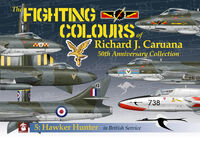 The Fighting Colours Of Richard J. Caruana 50th Anniversary Collection. 5. Hawker Hunter In Brtish Service - Image 1