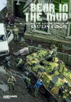 Abrams Squad Specials 6 - Modelling the Russian Armor in Eastern Europe (BEAR IN THE MUD) - Image 1