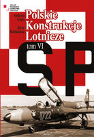 Polskie Konstrukcje Lotnicze 1955-1970, Tom VI