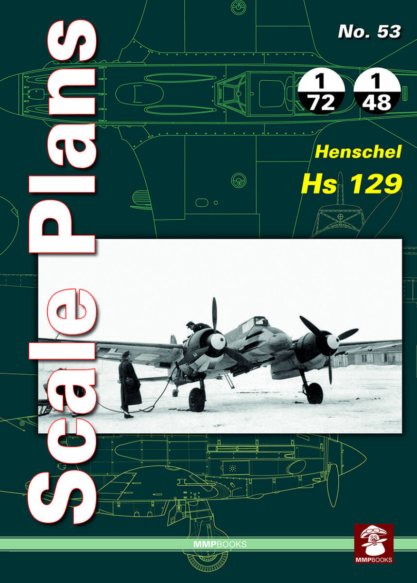 Scale Plans - Henschel Hs 129 MMP Books -SC53