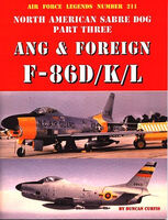 North American F-86 D/K/L Sabre Dog Part 3 (Legends Series) by Duncan Curtiss