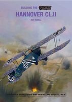 Building the Wingnut Wings Hannover CL.II by R.Rimmel  (Windsock WWI Modelling Special 8)