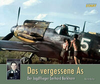 The Forgotten Ace -Fighter Pilot Gerhard Barkhornby Bend Barbas - Image 1