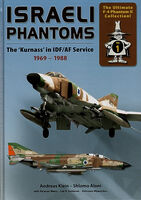 Israeli Phantoms - The Kurnass in Israeli Air ForceService (1969-1988) Part 1 by A.Klein and S.Aloni - Image 1