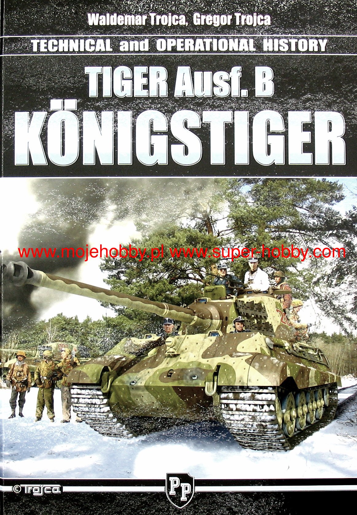 Tiger Ausf. B KĂśnigstiger - Technical and Operational